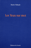 Yeux sur moi (Les) [nouvelle édition]